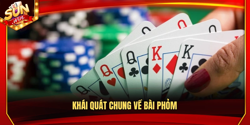 Luật Chơi Bài Phỏm – Cách Đánh Chuẩn Xác Đơn Giản Và Dễ Nhớ 2 Tổng quan về trò chơi bài phỏm